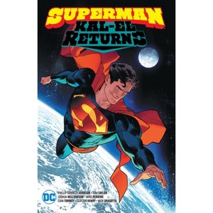 Superman: Kal-El Returns - by  Phillip Kennedy Johnson & Mark Waid & Tom Taylor (Paperback) - 1 of 1