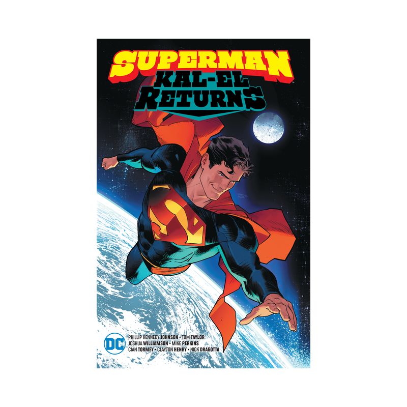 Superman: Kal-El Returns - by  Phillip Kennedy Johnson & Mark Waid & Tom Taylor (Paperback), 1 of 2
