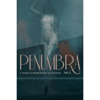 Penumbra No. 1 (2020) - by  S T Joshi (Paperback)