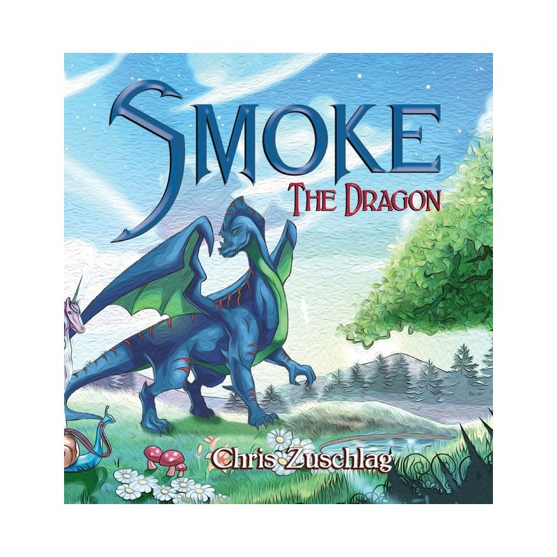 Smoke the Dragon - by  Chris Zuschlag (Hardcover), 1 of 2
