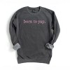 Simply Sage Market Embroidered Born To Yap Garment Dyed Sweatshirt - 2 of 4
