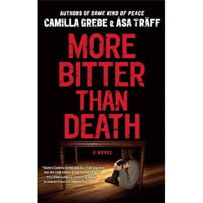 More Bitter Than Death - by  Camilla Grebe & Åsa Träff (Paperback)