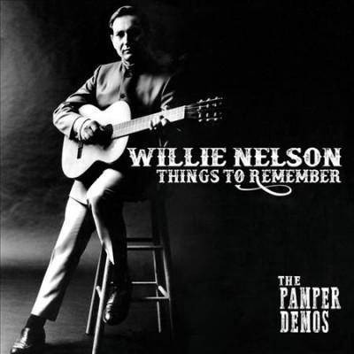 Willie Nelson - Things to Remember: The Pamper Demos (CD)