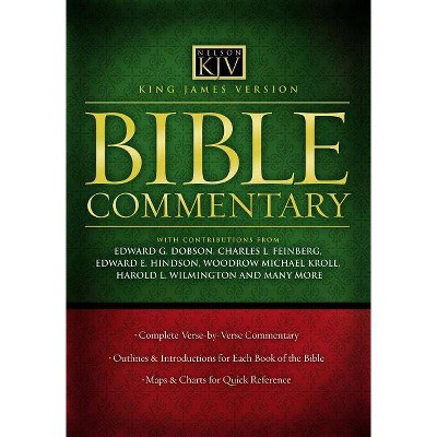 King James Version Bible Commentary - by  Thomas Nelson (Hardcover)