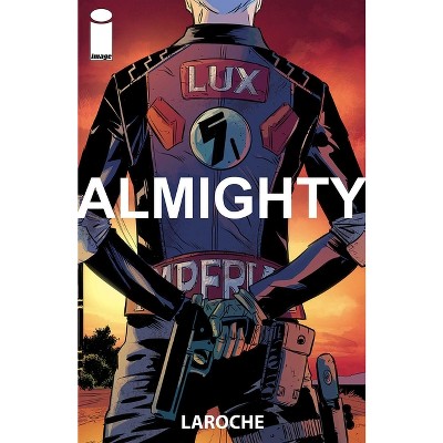 Almighty - by  Edward Laroche (Paperback)
