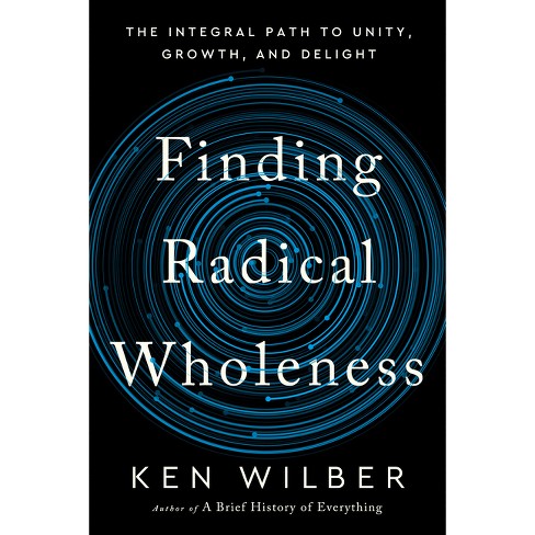 No Boundary: Eastern and Western Approaches to Personal Growth by Ken  Wilber