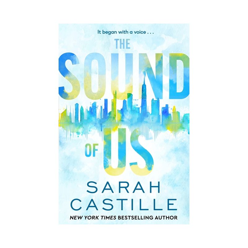 The Sound of Us - by  Sarah Castille (Paperback), 1 of 2