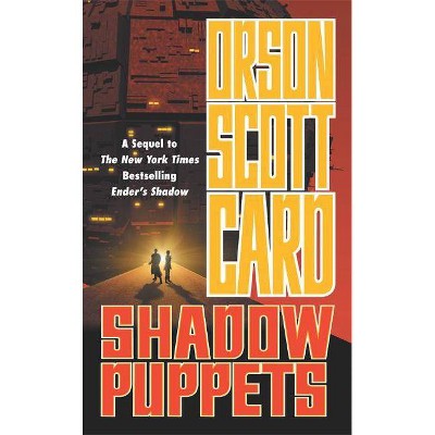 Shadow Puppets - by  Orson Scott Card (Paperback)