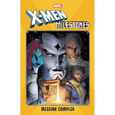 X-Men Milestones: Messiah Complex - (Paperback)