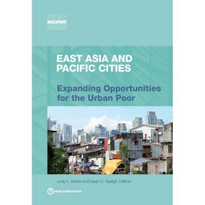 East Asia and Pacific Cities - (Urban Development) by  Judy L Baker & Gauri U Gadgil (Paperback)
