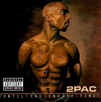 2Pac - Until the End of Time [Explicit Lyrics] (CD)