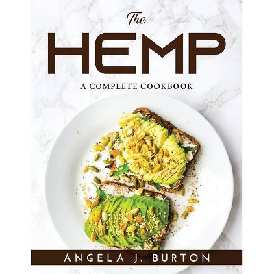 The Hemp - by  Angela J Burton (Paperback)