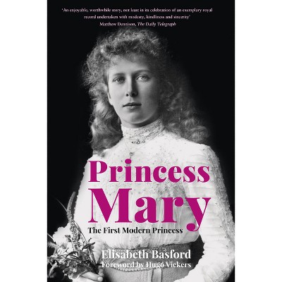 Princess Mary - by  Elisabeth Basford (Paperback)