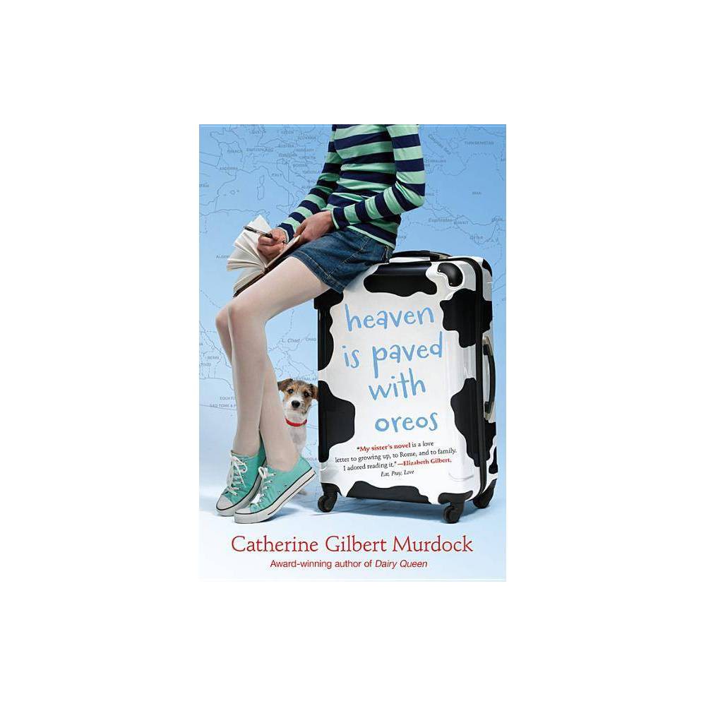 ISBN 9780544439320 product image for Heaven Is Paved with Oreos - by Catherine Gilbert Murdock (Paperback) | upcitemdb.com