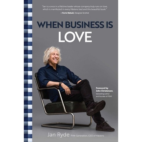 When Business Is Love - By Jan Ryde (hardcover) : Target