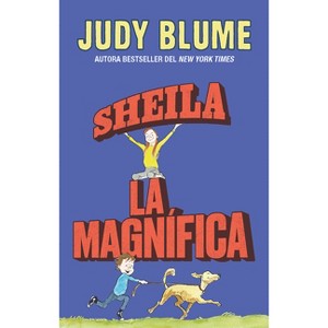 Sheila La Magnífica / Sheila the Great - by  Judy Blume (Paperback) - 1 of 1