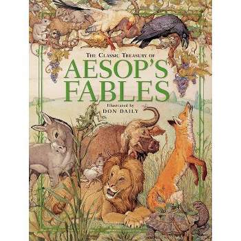 The Classic Treasury of Aesop's Fables - (Hardcover)