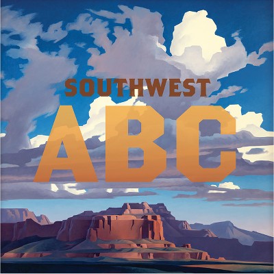 Southwest ABC - by  Dawn Berg (Hardcover)