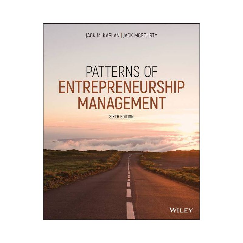 Patterns of Entrepreneurship Management - 6th Edition by  Jack M Kaplan & Jack McGourty (Paperback), 1 of 2
