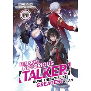 The Most Notorious Talker Runs the World's Greatest Clan (Light Novel) Vol. 3 - by  Jaki (Paperback) - 1 of 1