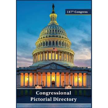 117th Congress - Congressional Pictorial Directory (Color) - by  U S Government Publishing Office (Paperback)