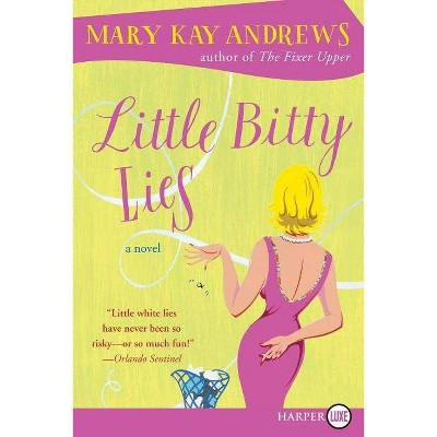 Little Bitty Lies - Large Print by  Mary Kay Andrews (Paperback)