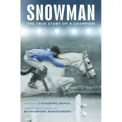 Snowman - by Catherine Hapka
