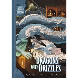 Dragons with Drizzles - (International School of Dragon Training) by Gina Kammer - 1 of 1