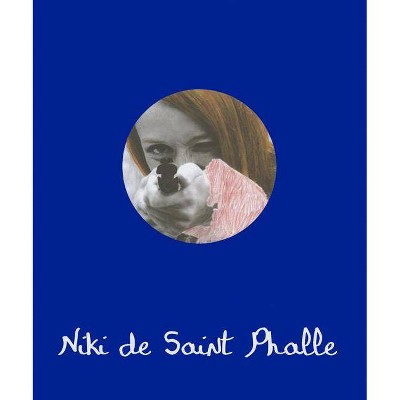 Niki de Saint Phalle - (Hardcover)