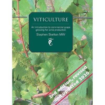 Viticulture - 2nd Edition - by  Stephen Skelton Mw (Paperback)