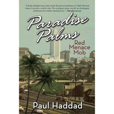 Paradise Palms - by  Paul Haddad (Paperback)