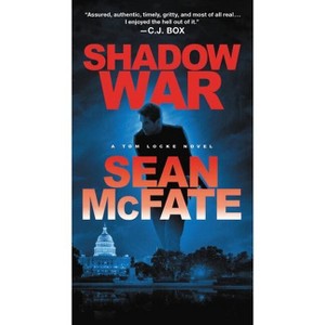 Shadow War - (Tom Locke) by  Sean McFate & Bret Witter (Paperback) - 1 of 1