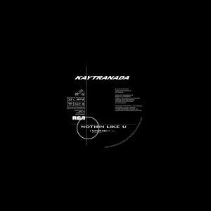 KAYTRANADA - Nothin Like U / Chances (150 Gram Vinyl) - 1 of 1