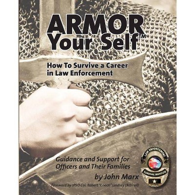 Armor Your Self - by  John S Marx (Paperback)