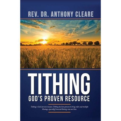 Tithing - by  Anthony F Cleare (Paperback)