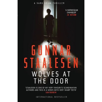 Wolves at the Door - (Varg Veum) by  Gunnar Staalesen (Paperback)