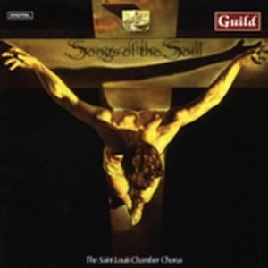 Saint Louis Chamber Chorus & Barnes - Songs of the Souls (CD) - 1 of 1