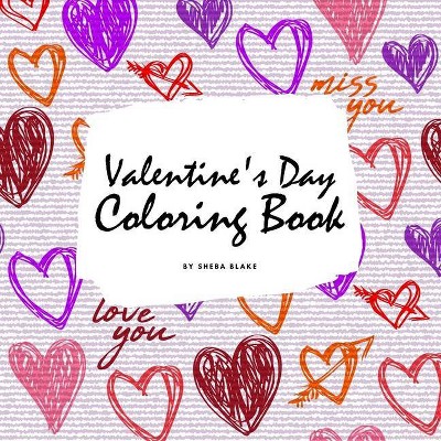 Valentine's Day Coloring Book for Teens and Young Adults (8.5x8.5 Coloring Book / Activity Book) - (Valentine's Day Coloring Books) by  Sheba Blake