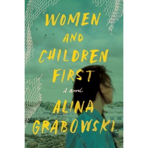 Women and Children First - by Alina Grabowski - 1 of 1