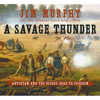 A Savage Thunder - by  Jim Murphy (Hardcover)