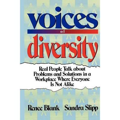 Voices of Diversity - by  Renee Blank & Sandra Slipp (Paperback)