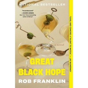 Great Black Hope - by  Rob Franklin (Paperback) - 1 of 1