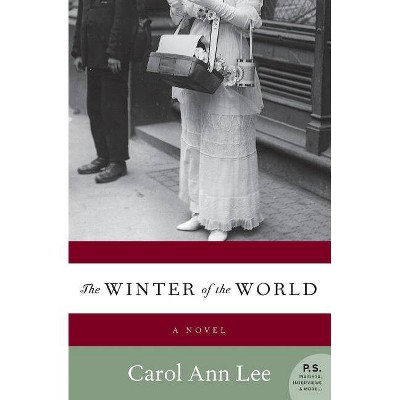 The Winter of the World - (P.S.) by  Carol Ann Lee (Paperback)