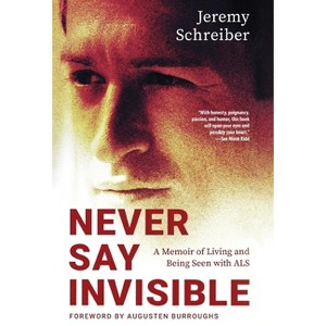 Never Say Invisible - by Jeremy Schreiber - 1 of 1