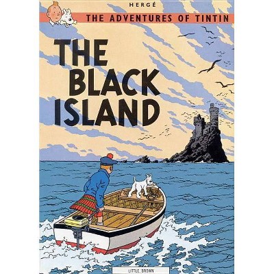 The Adventures of Tintin: Black Island - (Adventures of Tintin: Original Classic) by  Hergé (Paperback)