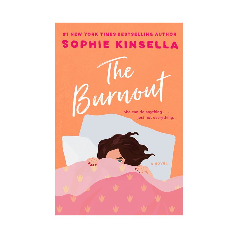 The Burnout - by Sophie Kinsella, 1 of 2