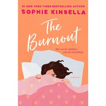 The Burnout - by  Sophie Kinsella (Hardcover)