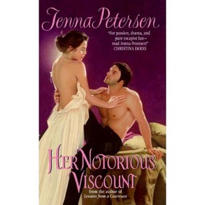 Her Notorious Viscount - by  Jenna Petersen (Paperback) - 1 of 1
