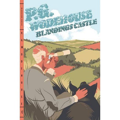 Blandings Castle - by  P G Wodehouse (Paperback)