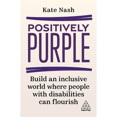 Positively Purple - by  Kate Nash (Paperback)